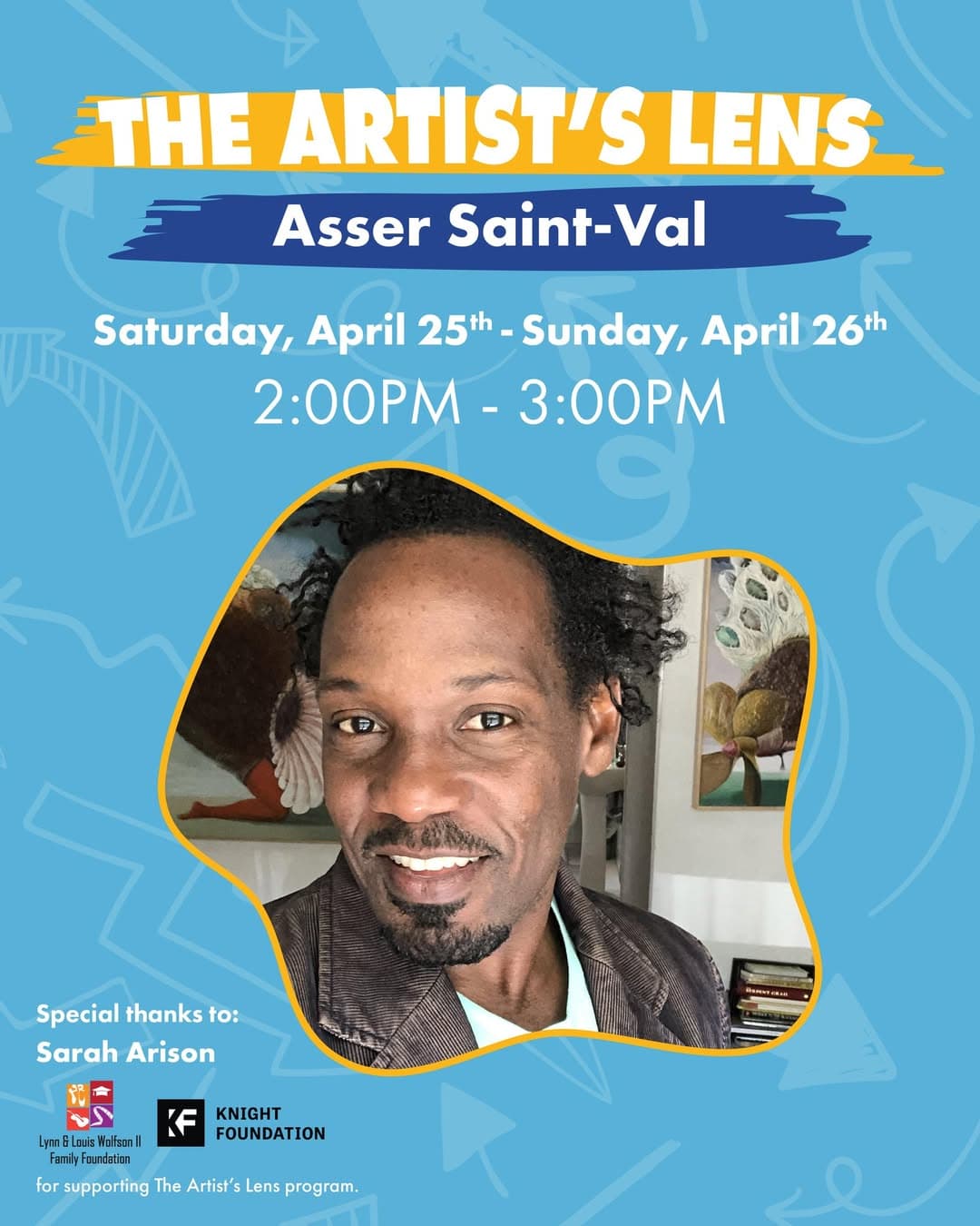 The Artist's Lens with Asser Saint-Val