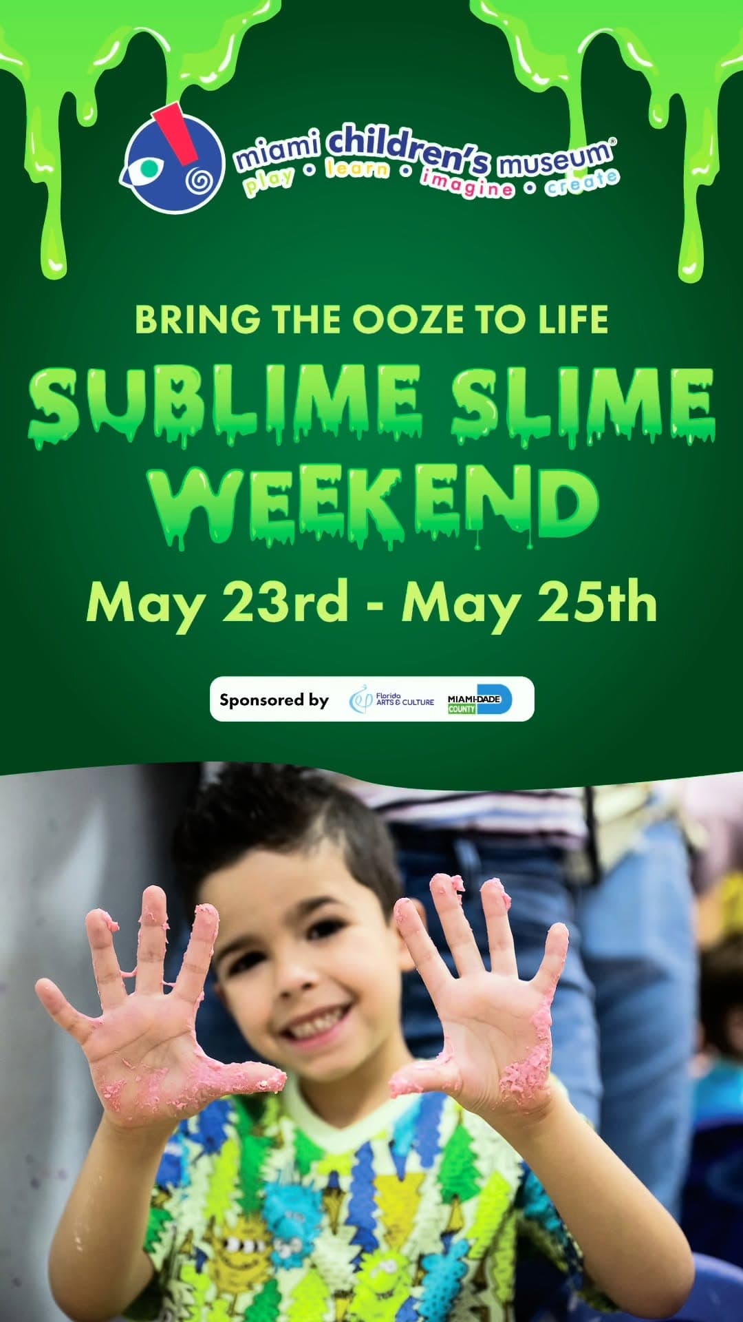 Sublime Slime Weekend
