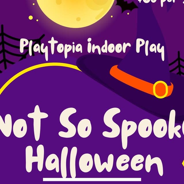 Not So Spooky Halloween at Playtopia