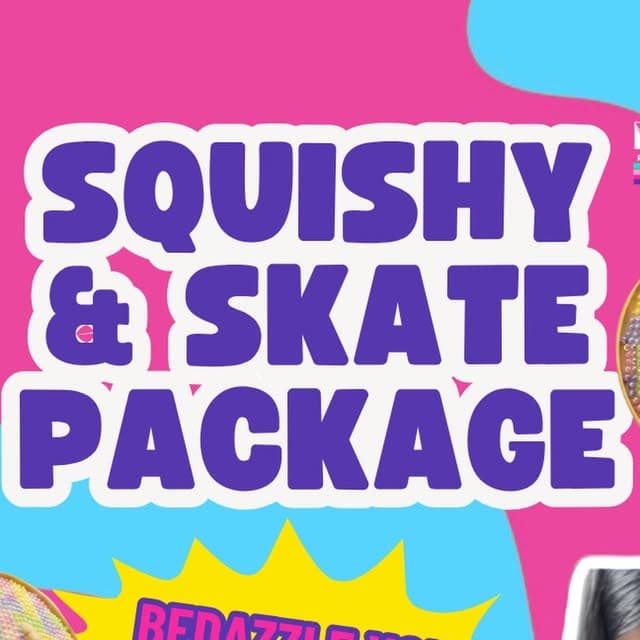 Squishy & Skate Package