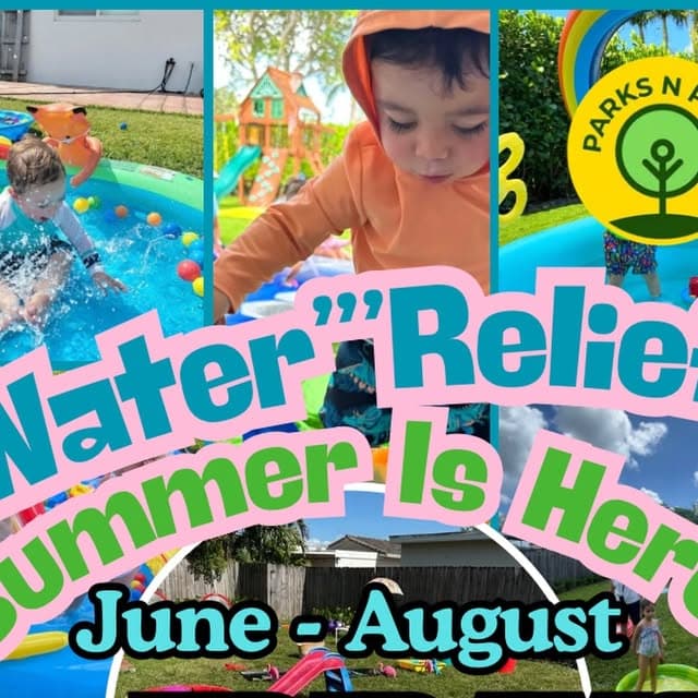 Water Relief! Summer Is Here