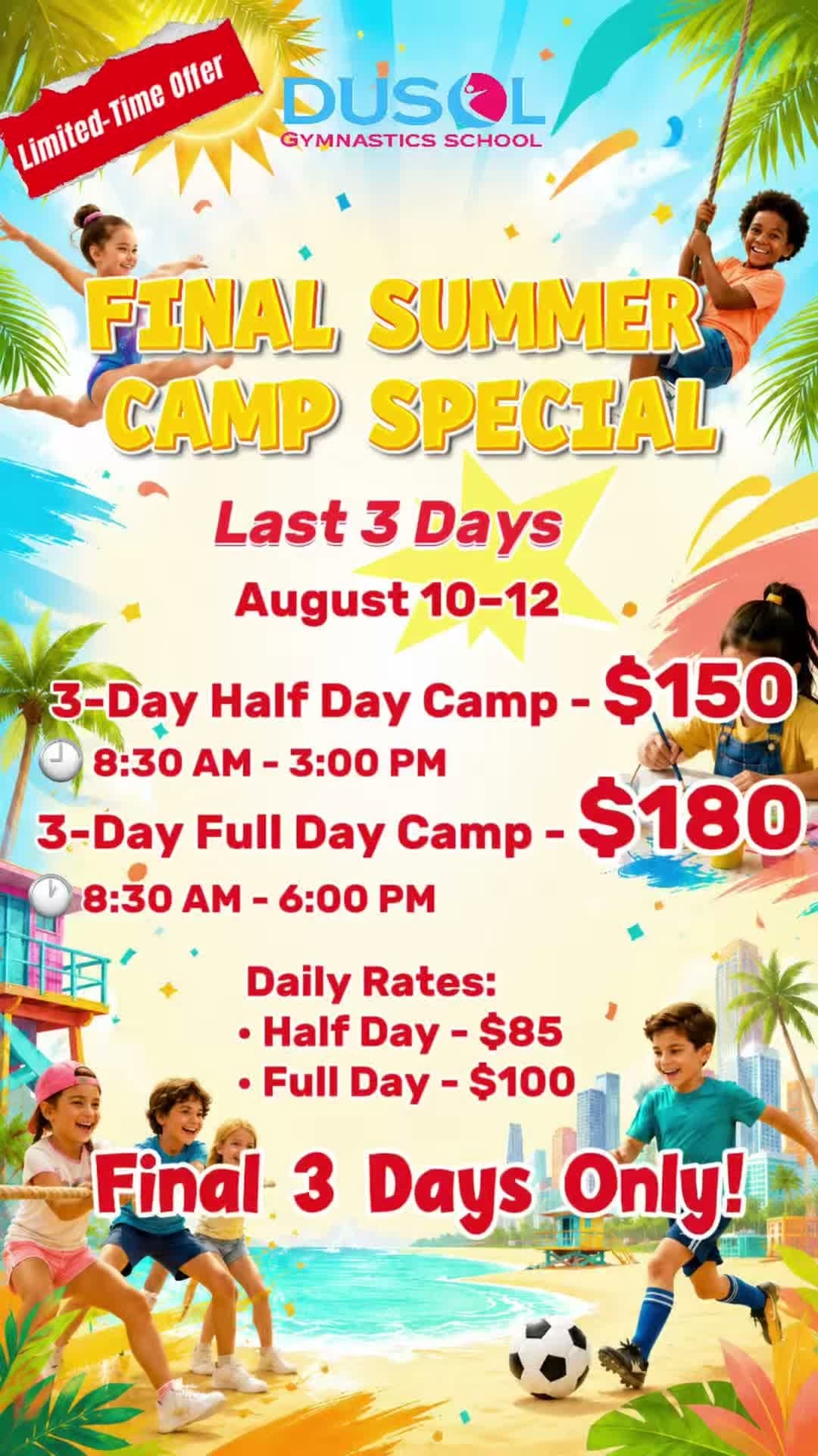 Summer Camp Special - Last 3 Days
